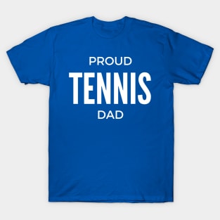 Proud Tennis Dad T-Shirt